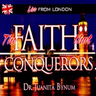 Juanita Bynum Faith That Conquers