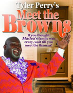 Tyler Perry Meet The Browns