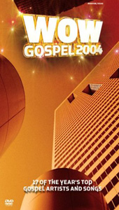 Wow Gospel 2004 DVD / Various - Music Video