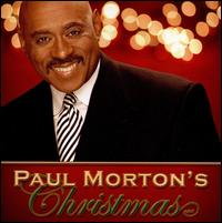 Paul Morton's Christmas Classics     SR. Bishop Paul S. Morton