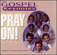 Pray on     The Gospel Keynotes