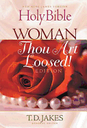 T. D. Jakes Woman Thou Art Loosed Bible - KJV - Hard cover