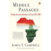 Middle Passages: African American Journeys to Africa, 1787-2005