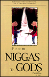 From Niggas to Gods Part One: Sometimes "The Truth"hurts..-BOOK