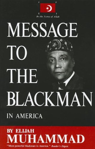 Muhammad - Message to the Blackman in America
