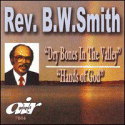 Rev. B.W. Smith: Dry Bone in the Valley - CD