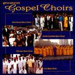 Greatest Gospel Choirs Various Artists