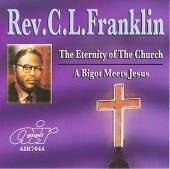 CL franklin - Eternity Of Church/Bigot Meets(CD)