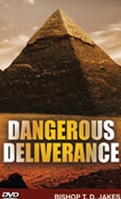 Dangerous Deliverance DVD-TD Jakes