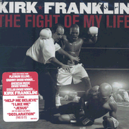 Fight of My Life Kirk Franklin