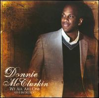 We All Are One (Live in Detroit)     Donnie McClurkin