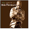 KirkFranklin - The Rebirth Of Kirk Franklin-CD-757517003726