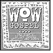 BlackGospelmusic-Wow Gospel 2000-CD