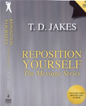 Reposition Yourself The Message 4 DVDs-Td Jakes