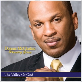 Donnie McClurkin Ministry Series - The Valley Of God