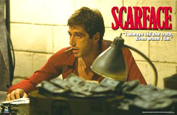 Scarface; I Always Tell the Truth