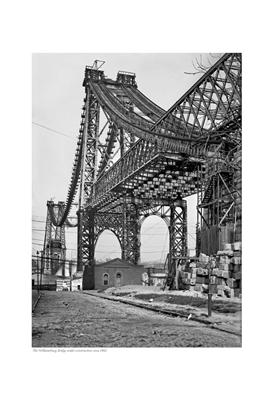 Williamsburg Bridge Under Construction; circa 1902