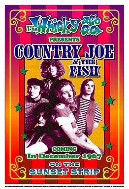 Country Joe and the Fish; 1967: Whisky-A-Go-Go; Los Angeles