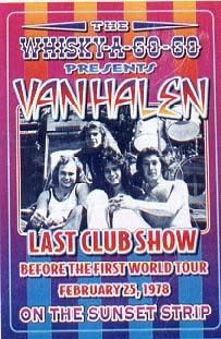 Van Halen; 1978: Whisky-A-Go-Go; Los Angeles
