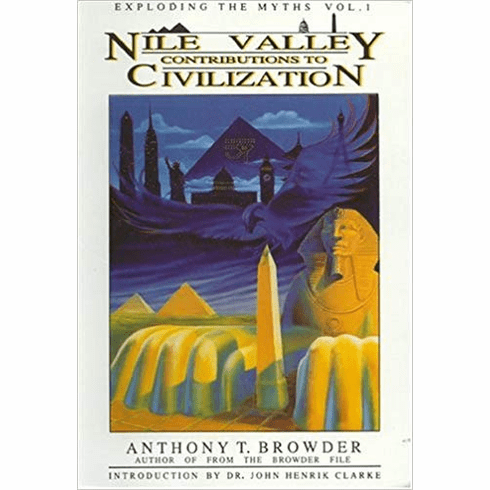Browder - Nile Valley Contributions to Civilization