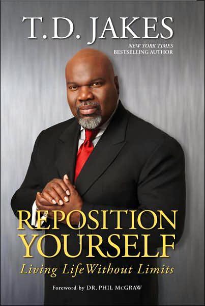 TDJakes-   REPOSITION YOURSELF-T.D. Jakes - Hard-cover book