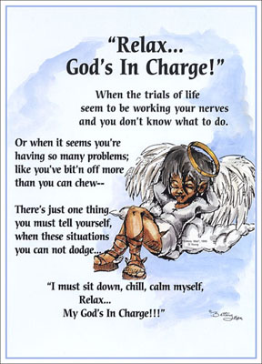 Relax... God's in Charge