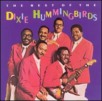 Best of the Dixie Hummingbirds The Dixie Hummingbirds