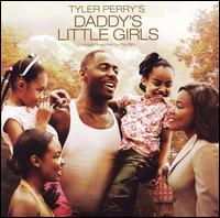 Tyler Perry's Daddy's Little Girls Original Soundtrack CD