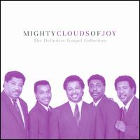 Definitive Gospel Collection     The Mighty Clouds of Joy