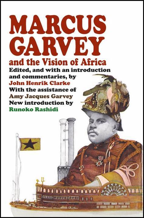 Marcus Garvey and the Vision of Africa