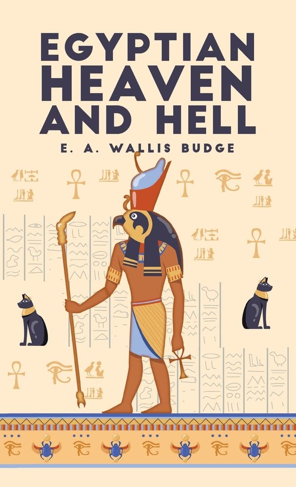 Egyptian Heaven and Hell, Volume 1 Hardcover