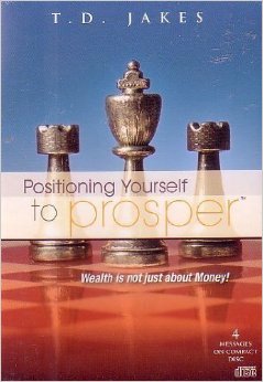 T.D. Jakes - Positioning Yourself To Prosper -4CDS
