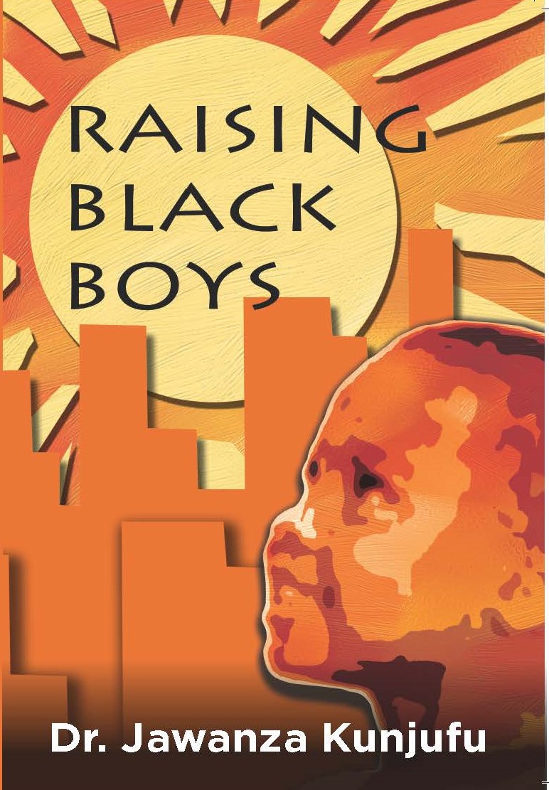 Raising Black Boys by Kunjufu