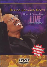 Bishop Leonard Scott: Hymns & Church Songs Live from Alabama