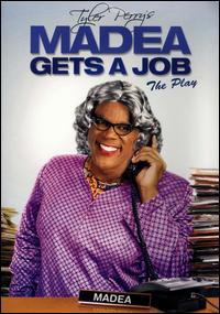 Tyler Perry's Madea Gets a Job