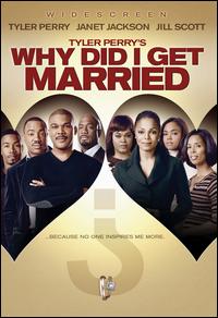 Tyler Perry-Why Did I Get Married-THE MOVIE