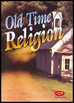 Old Time Religion DVD - Music Concert