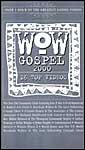 Wow Gospel 2000 DVD / Various - Music Video