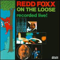 Redd Foxx -On the Loose: Recorded Live!  -CD