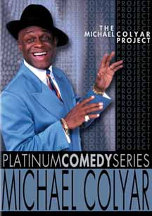 PlatinumComedy- Series-The Michael Colyar Project - DVD
