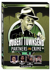 Robert Townsend: Partners in Crime - Volume 2 - DVD - 6349911504