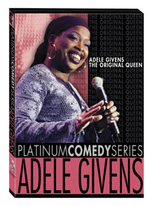 Platinum Comedy Series: Adele Givens - -qckc-The Original Queen