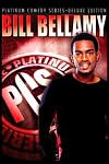 Platinum Comedy Series: Bill Bellamy-qckc - Back to My Roots