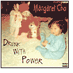 Margaret Cho-Drunk with Power -CD-706442377020