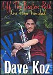 Off The Beaten Path by Dave Koz: -Jazz DVD-724347784798