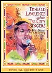 Donald Lawrence and the  Tri-city Singers: Bible Stories DVD