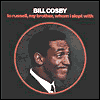 Bill Cosby -To Russell. My Brother. Whom I Slept With- CD -75992