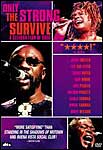 Only the Strong Survive  -DVD-786936229974