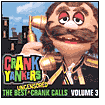 The Best Uncensored Crank Calls. Vol. 3 - CD -824363001227