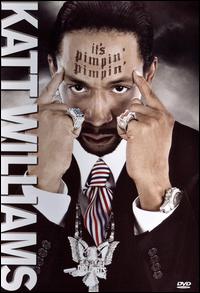 Katt Williams: Its Pimpin Pimpin